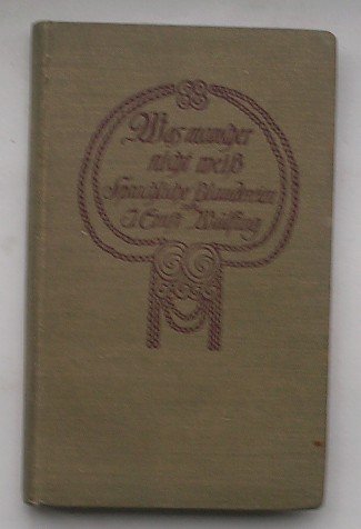 WULTING, J. ERNST, - Was Mancher nicht weiss. Sprachliche Plaudereien.