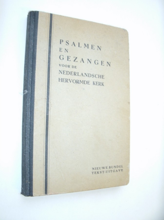RED.- - Psalmen en gezangen voor den Eeredienst der Nederlandsche Hervormde Kerk. Tekst uitgave.