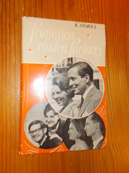 NOREL, K., - Prinsessen vinden parters.