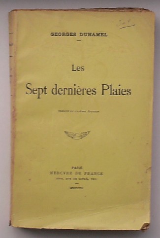 DUHAMEL, GEORGES, - Les sept dernieres plaies.