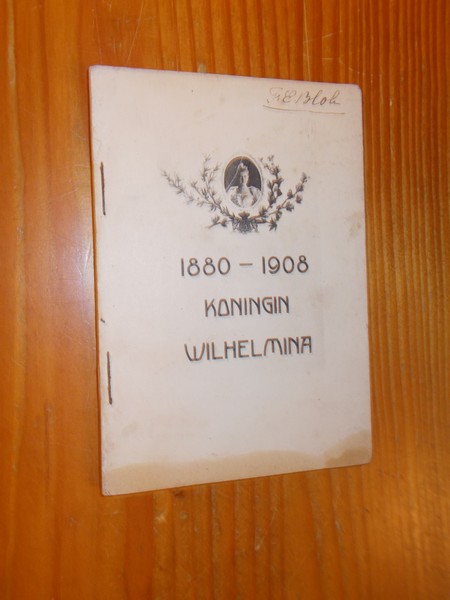 ANONYMUS, - 1880-1908 Koningin Wilhelmina. Gedichten en illustraties.