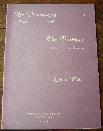 METZ, LOUIS, - Het positie-spel. 2e positie (viool). The positions. 2nd position. (violin).