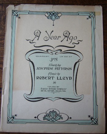 PATTERSON, JOSEPHINE & LLOYD, ROBERT, - A year ago. Song. Medium voice in A. Low voice in F.