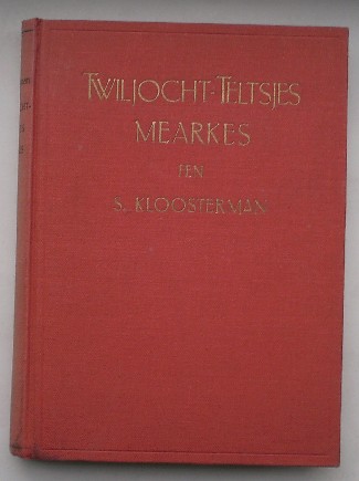 KLOOSTERMAN, S., - Twiljocht-Teltsjes mearkes.