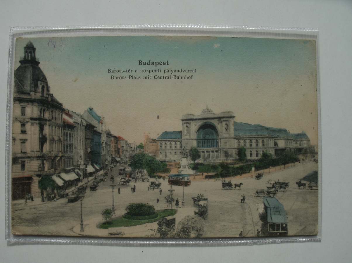 postcard. - Budapest. Baross-Platz mit Central Bahnhof. (trams)