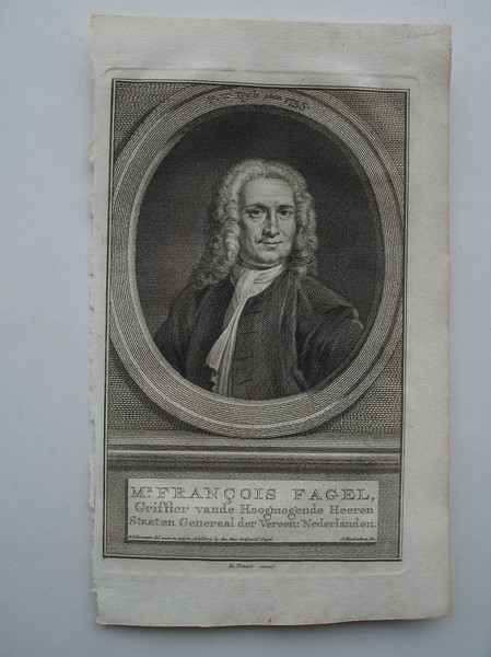 antique print (prent) - Francois (Fagel), Griffier vande hoogmogende heren staaten generaal der vereenigde Nederlanden.