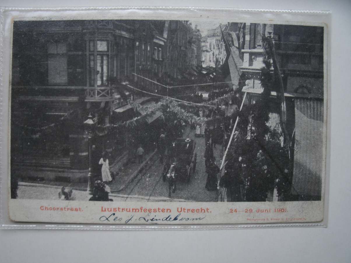 postcard. ansichtkaart. postkarte. - Choorstraat. Lustrumfeesten Utrecht. 24-29 juni 1901.
