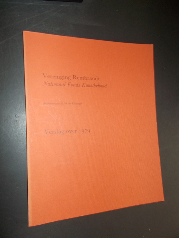 red. - Vereniging Rembrandt. Verslag over 1979.