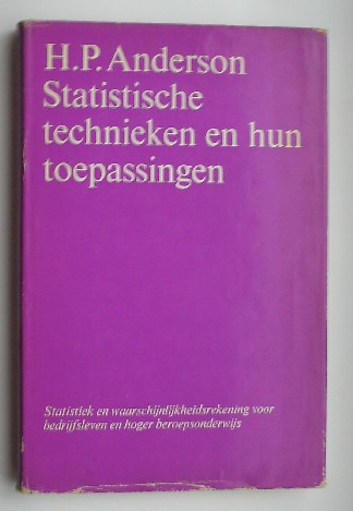 ANDERSON, H.P., - Statistische technieken en hun toepassingen.