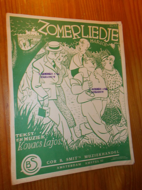KOVACS, LAJOS, - Zomerliedje. Marsch.