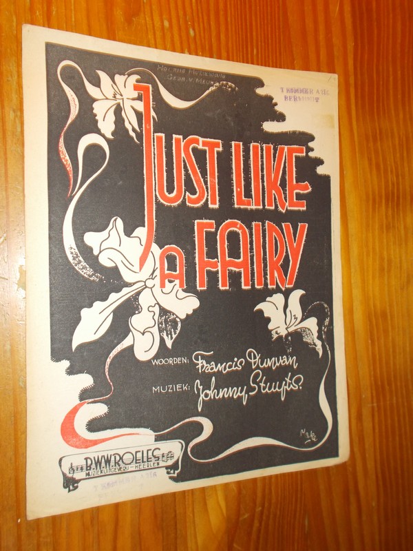 DUNVAN, FRANCIS & STUYTS, JOHNNY, - Just like a fairy. Zoals een sprookje.