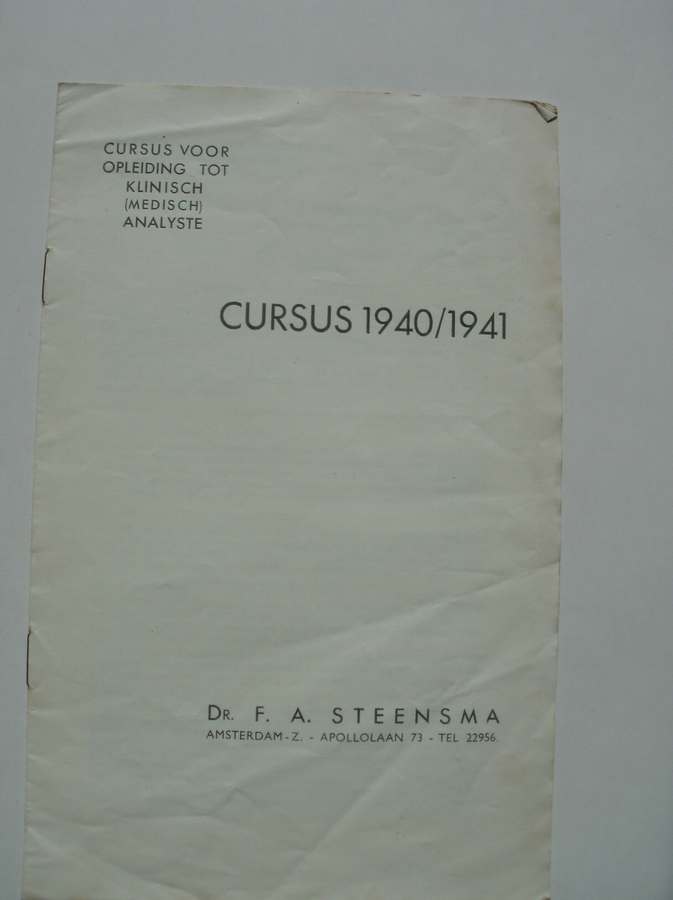 STEENSMA, F.A., - Cursus voor opleiding to klinisch (medisch) analyste. Cursus 1940/1941. Apollolaan 73 Amsterdam.