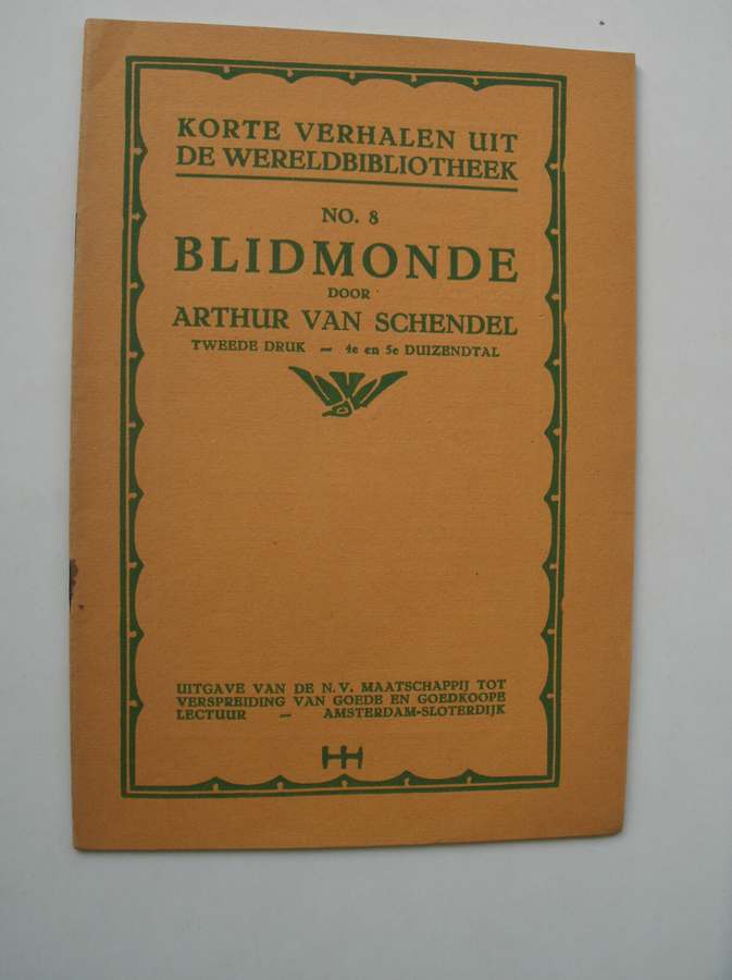 SCHENDEL, ARTHUR VAN, - Blidmonde. Serie korte verhalen uit de Wereldbibliotheek no.8.