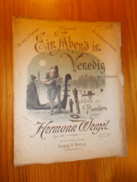 WENZEL, HERMANN, - Ein Abend in Venedig. An evening in Venice. Barcarole fur pianoforte. Op.54.