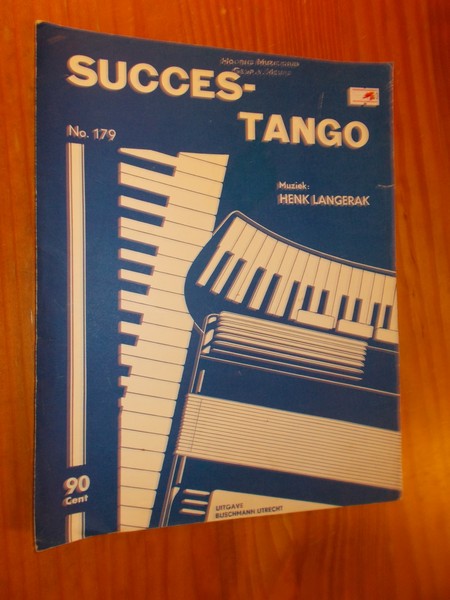 LANGERAK, HENK, - Succes Tango nr.179.