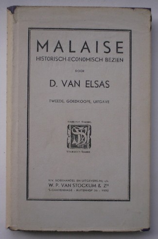 ELSAS, D. VAN, - Malaise historisch-economisch bezien.