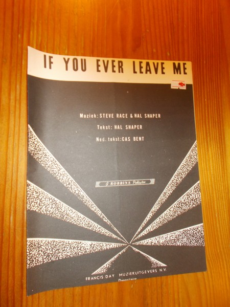 RACE, STEVE & SHAPER, HAL, - If you ever leave me.