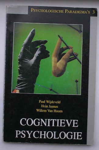 WIJDEVELD, PAUL & JAANUS, HEIN & HOORN, WILLEM VAN, - Cognitieve psychologie. Psychologische paradigma`s 3.