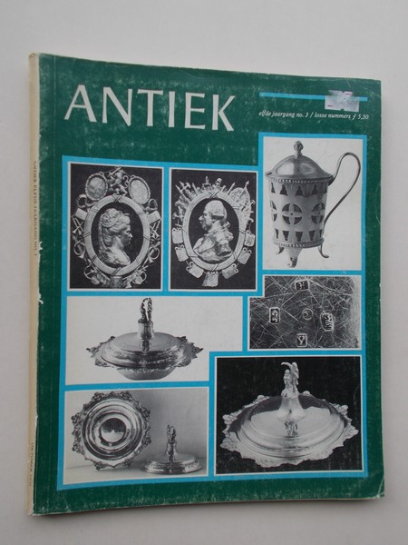 (ed.), - Antiek. Tijdschrift voor liefhebbers en kenners van oude kunst en kunstnijverheid.