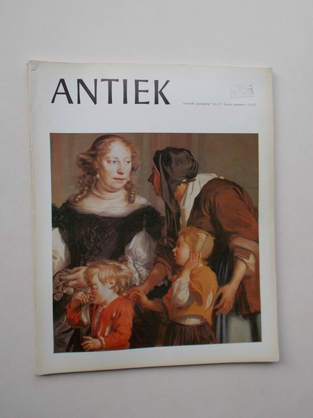 (ed.), - Antiek. Tijdschrift voor liefhebbers en kenners van oude kunst en kunstnijverheid.