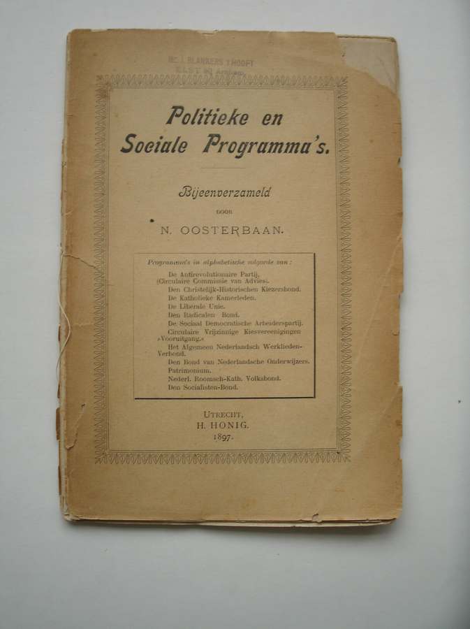 OOSTERBAAN, N., - Politieke en sociale programma`s. Bijeenverzameld door (..).