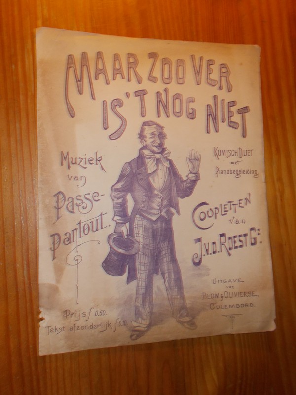 ROEST, J. V/D & PASSEPARTOUT, - Maar zoo ver is`t nog niet. Komisch duet met pianobegeleiding.