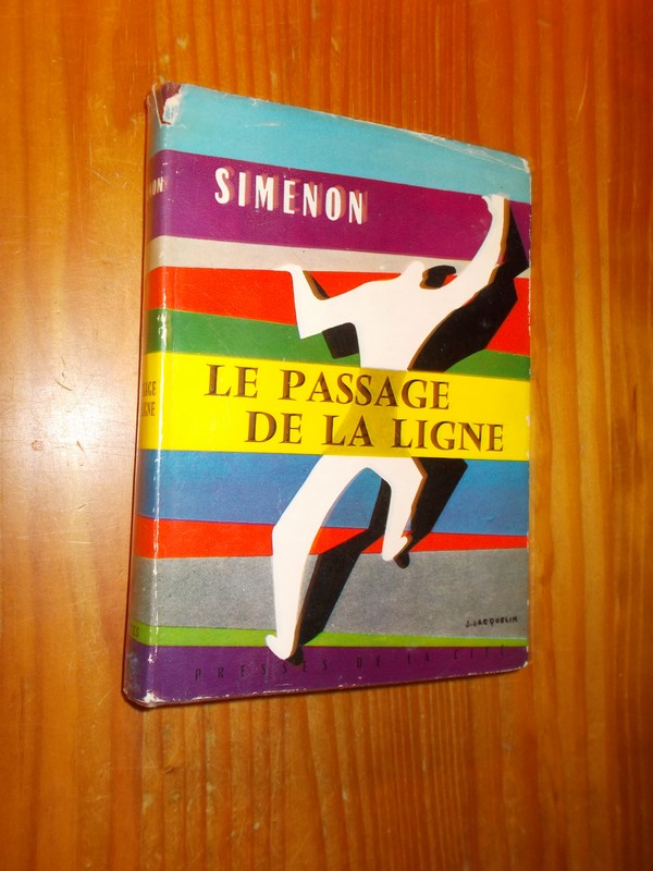 SIMENON, GEORGES, - Le passage de la ligne.