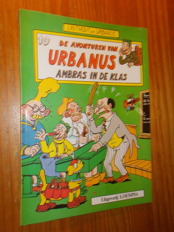 LINTHOUT & URBANUS, - De avonturen van Urbanus deel 10. Ambras in de klas.