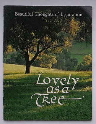 HACKER, TINA (SELECT.), - Lovely as a tree; Beautiful thoughts of inspiration.