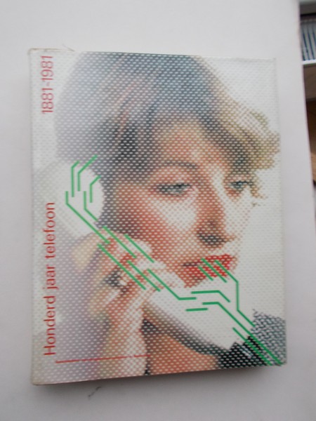 SCHUILENGA, J. (ed.), - Honderd jaar telefoon. Geschiedenis van de openbare telefonie in Nederland.