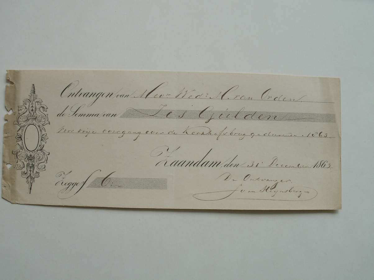 (zaanstreek). - (van Orden family). Ontvangen van den Wed. M. van Orden de somma van zes gulden. Jo van Heynsbergen.