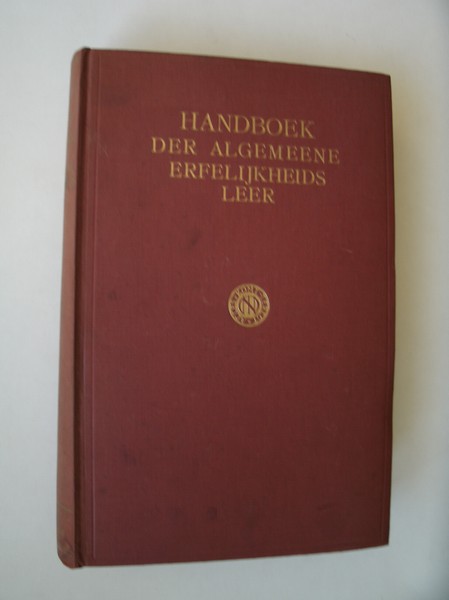 SIRKS, M.J., - Handboek der algemeene erfelijkheidsleer.
