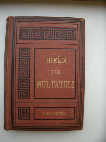 MULTATULI, - (Ideeen). Ideen van Multatuli. Tweede bundel.