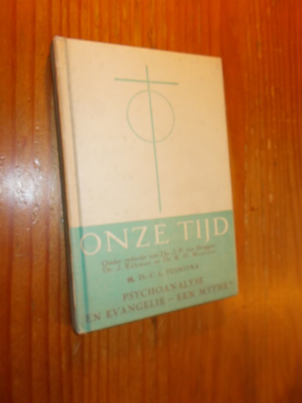 TUINSTRA, DR. C.L., - Psychoanalyse en evangelie- een Mythe?