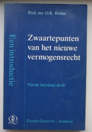 BRAHN, O.K., - Zwaartepunten van het nieuwe vermogensrecht.