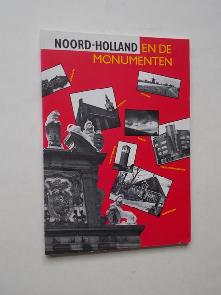 red. - Noord-Holland en de monumenten.