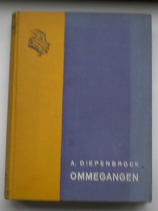 DIEPENBROCK, ALPHONS, - Ommegangen. Verzamelde opstellen van (..).