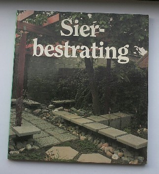 KONINGS, AD (RED.), - Sierbestrating.