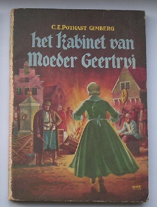 POTHAST-GIMBERG, C.E., - Het kabinet van moeder Geertrui.