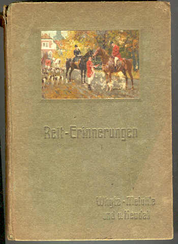 WHYTE-MELVILLE, & KEUDEL, KURT VON, - Reit-Erinnerungen.