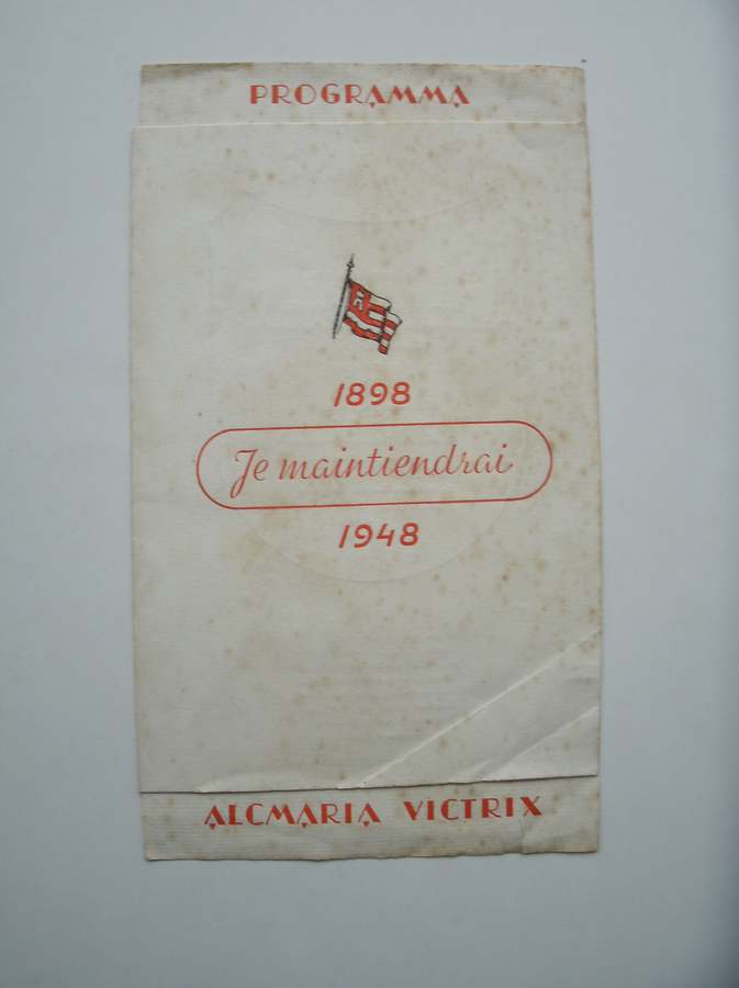 CARRELL, ANDRE, - Programma Je Maintiendrai. Alcmaria Victrix 1898-1948. Revue in 24 taferelen.