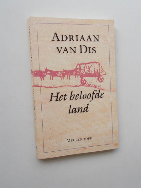 DIS, ADRIAAN VAN, - Het beloofde land.