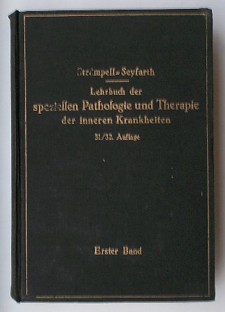 STRUMPELL-SEYFARTH, C., - Lehrbuch der speziellen Pathologie und Therapie der inneren Krankheiten fur Studierende und Arzte.