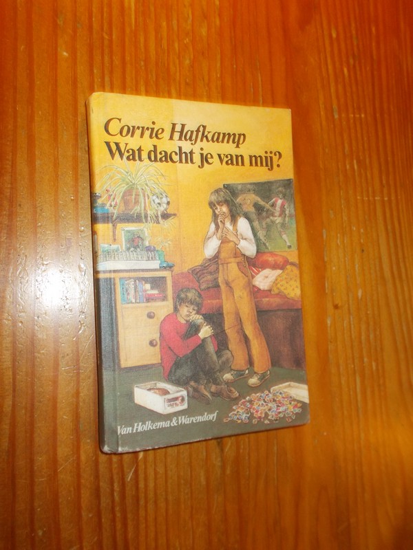 HAFKAMP, CORRIE, - Wat dacht je van mij ?