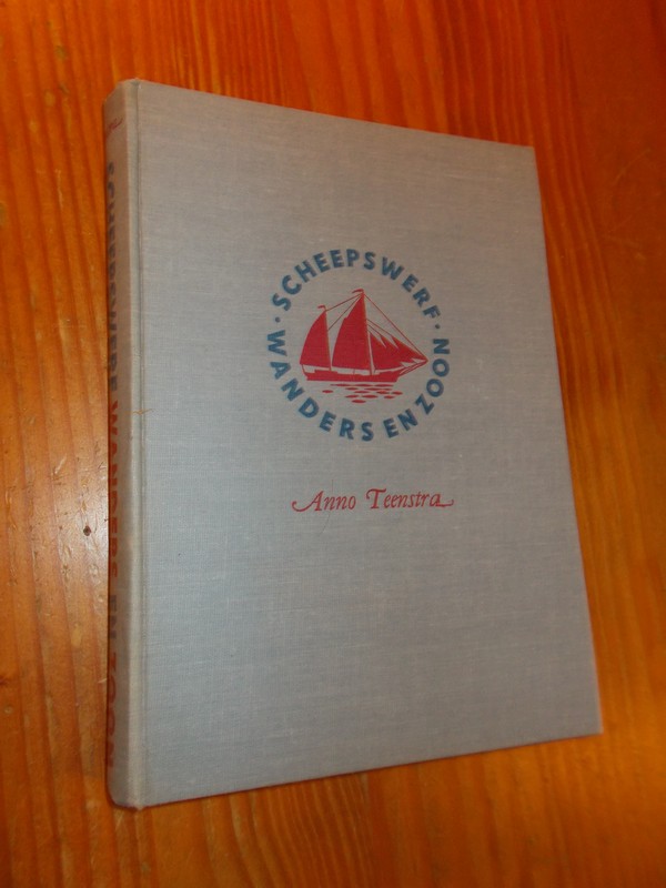 TEENSTRA, ANNO, - Scheepswerf Wanders & Zoon.
