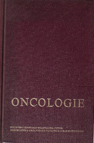 ZWAVELING, A. (RED.), - Oncologie. Handleiding voor de geneeskundige praktijk.