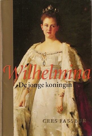 FASSEUR, CEES, - Wilhelmina. De jonge koningin.
