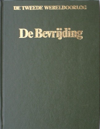 HOEK, K.A. VAN DEN (RED.), - De bevrijding. Serie de tweede wereldoorlog.