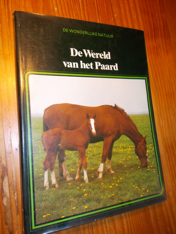 GROESBEEK, HANS (RED.), - De wereld van het paard.