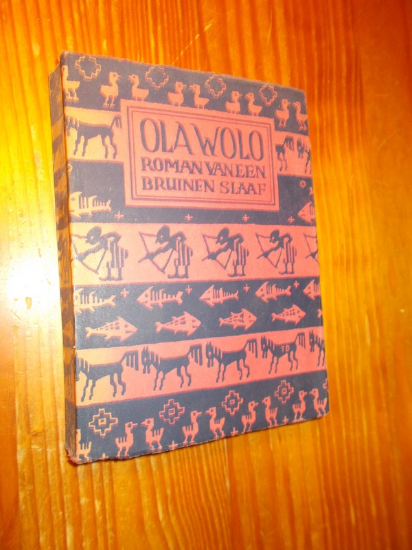 HEERKENS, P., - Ola Wolo. Roman van een bruinen slaaf. Roman uit de Timor Archipel.